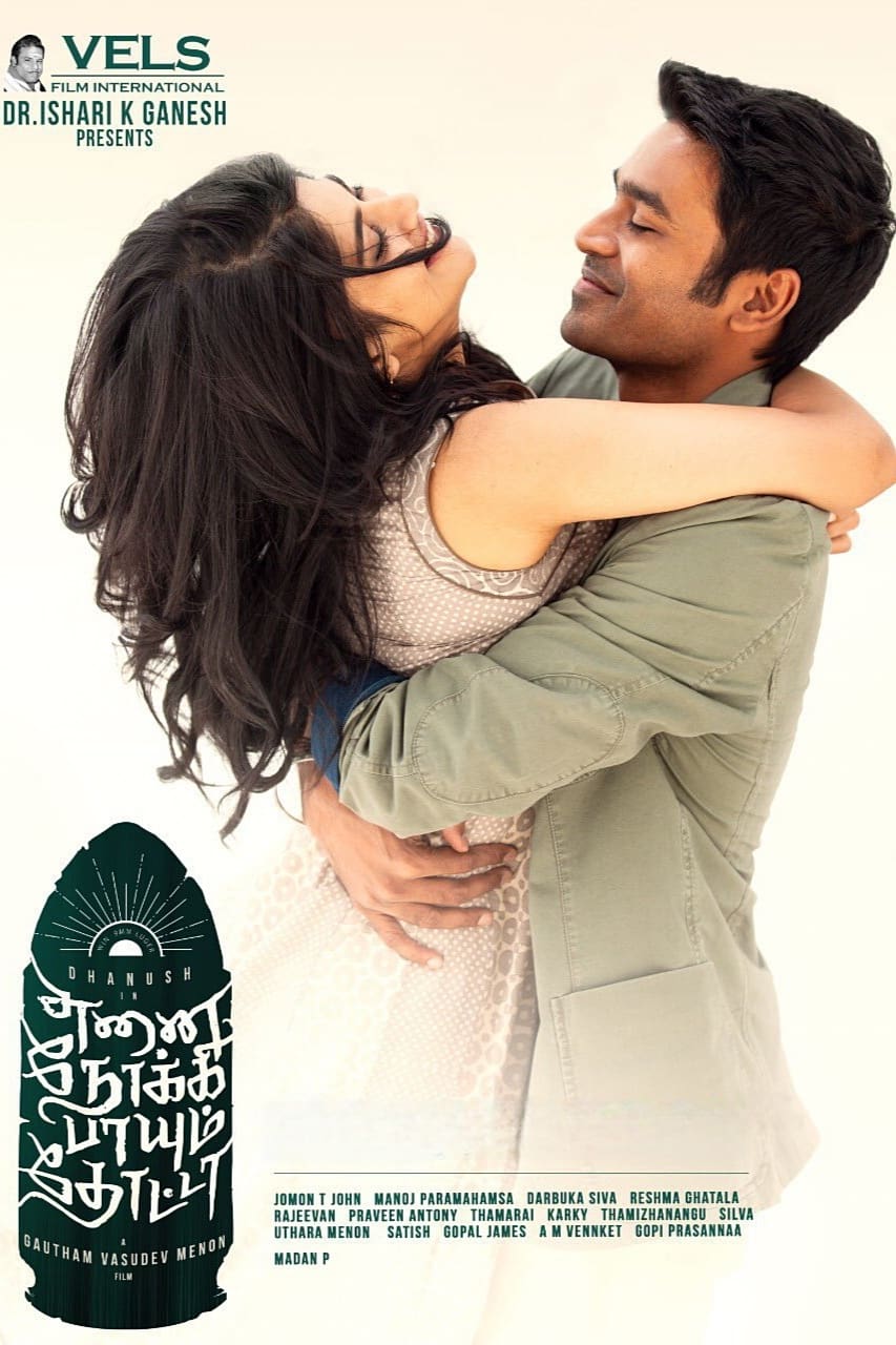Enai Noki Paayum Thota Poster