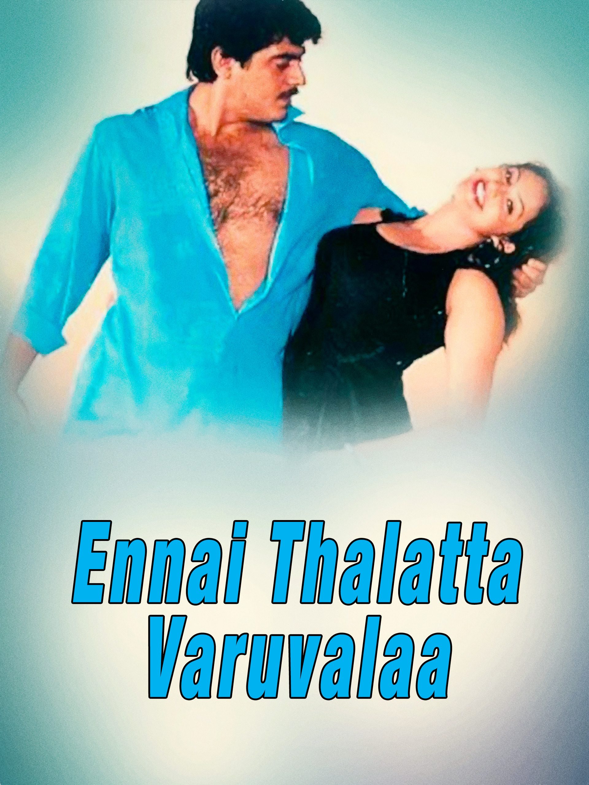 Ennai Thalatta Varuvala Poster