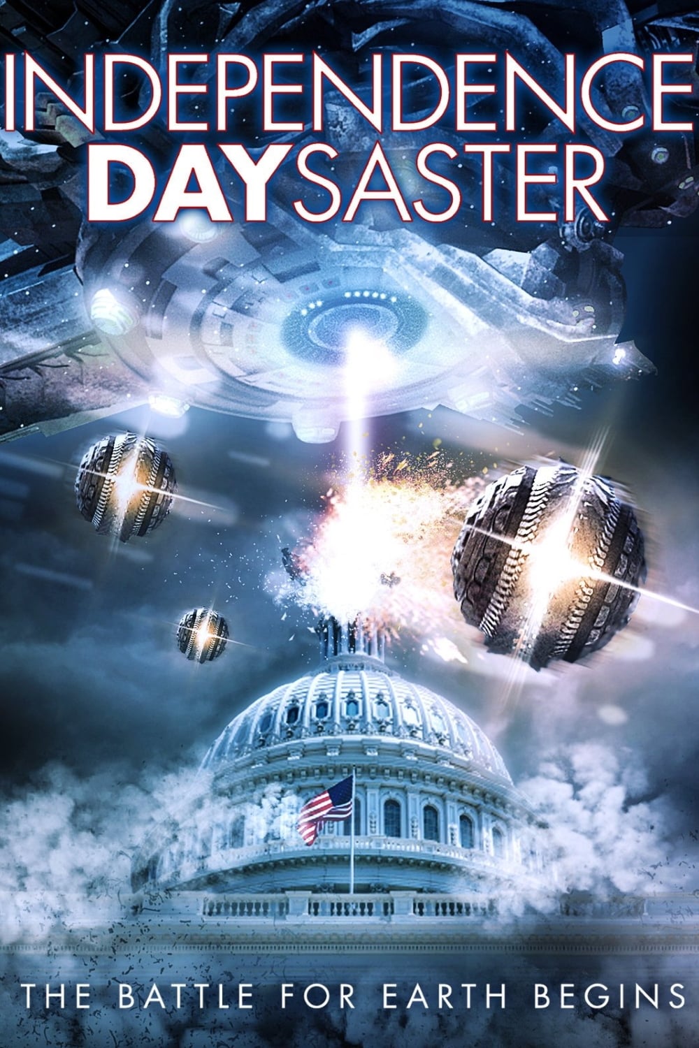Independence Daysaster Independence Daysaster Poster