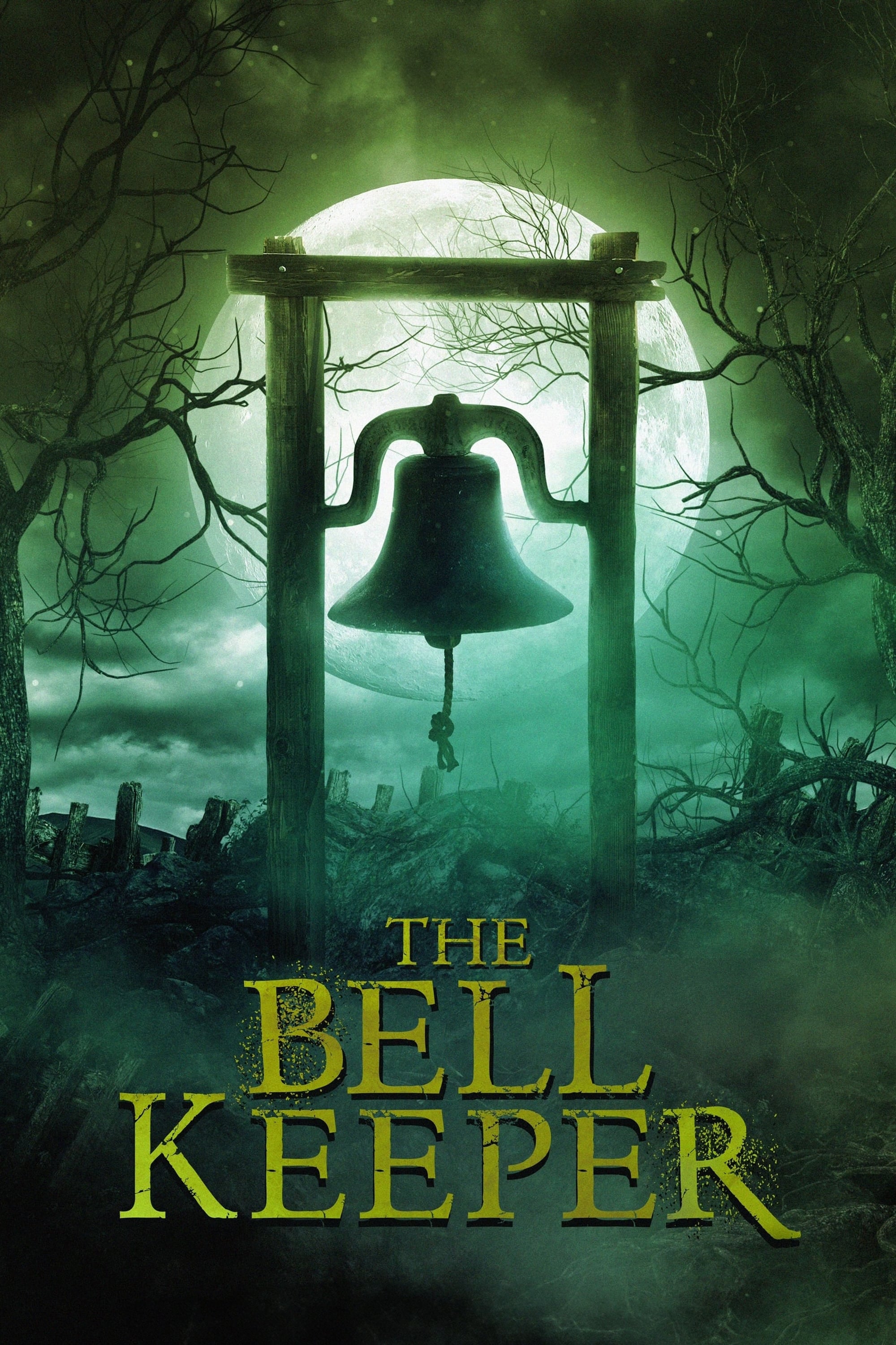 The Bell Keeper The Bell Keeper Poster