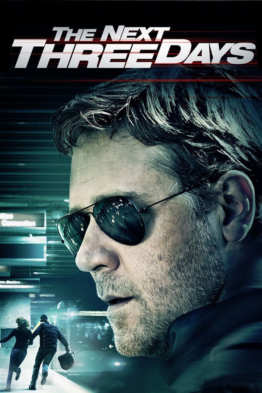 The Next Three Days The Next Three Days Poster