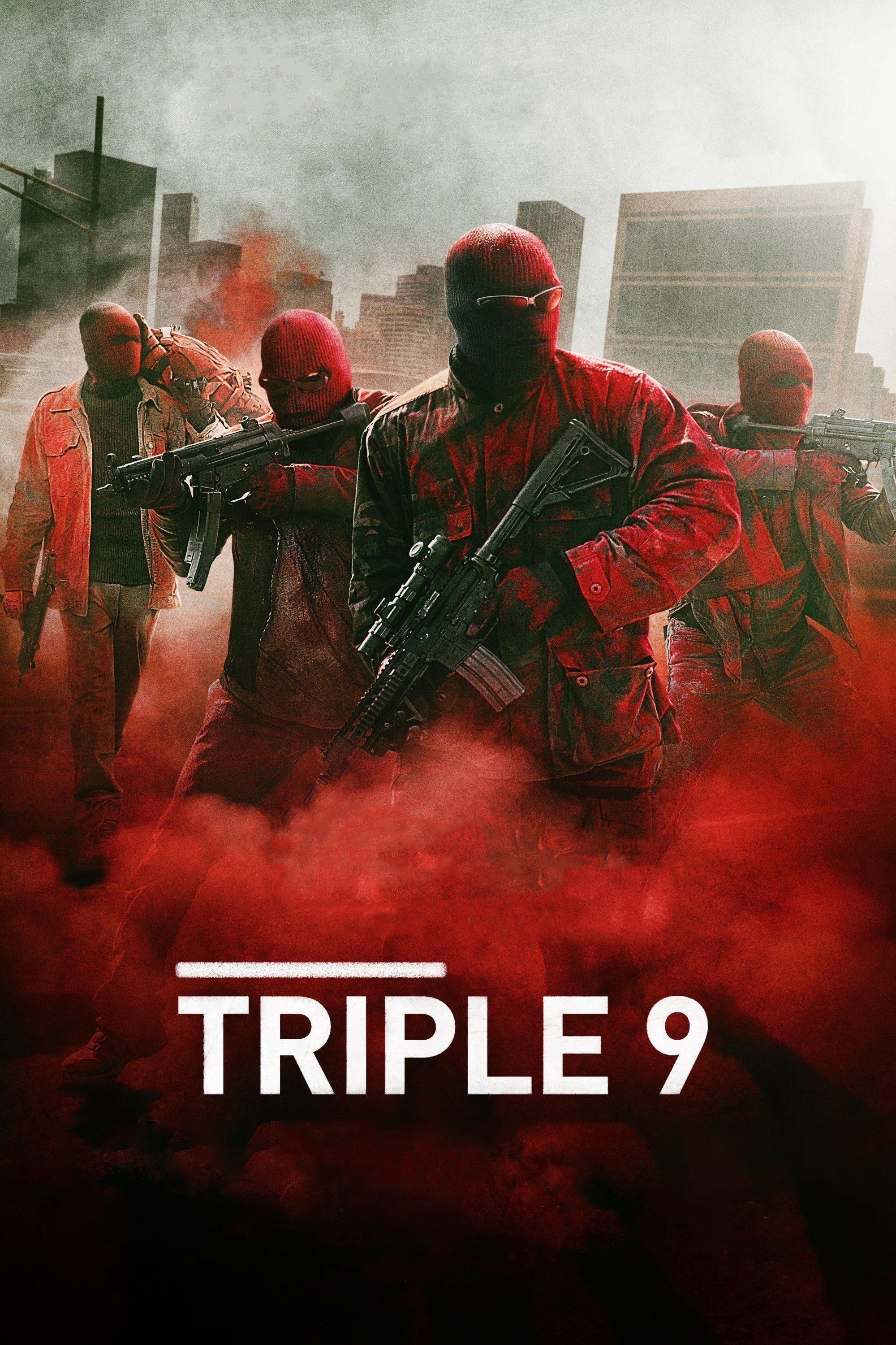 Triple 9 Triple 9 Poster